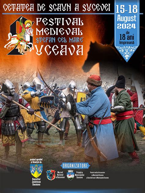 festivalul medieval suceava|AZI ÎNCEPE Festivalul de Artă Medievală ...